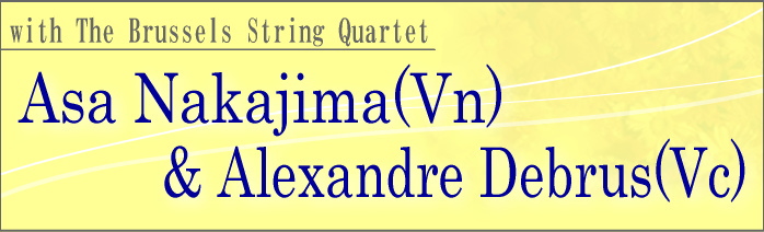 Asa Nakajima & Alexandre Debrus with The Brussels String Quartet